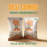 Combo of 2 – White Plain Phool Makhana 200 gm| Desi Pops